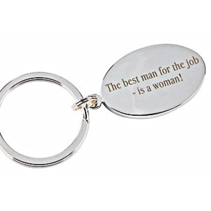 Oval Key Ring - Engraved The best man for the job is a woman